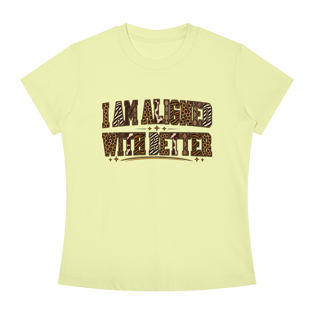 I Am Align With Better Tee — Leopard Text Graphic T-Shirt