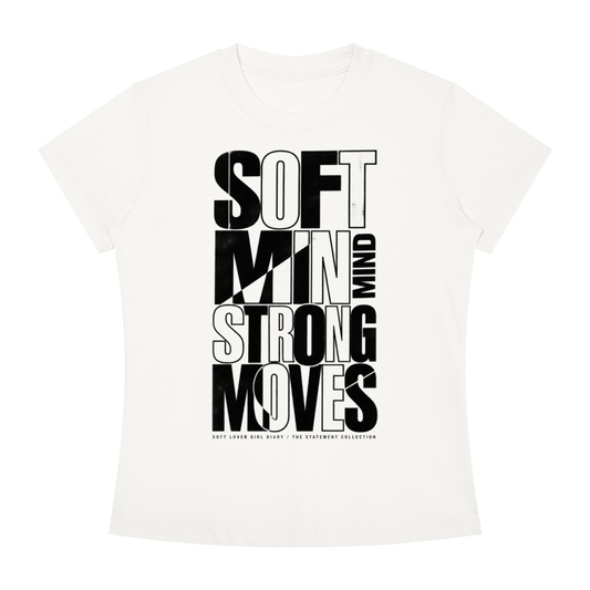 Soft Mind Strong Moves