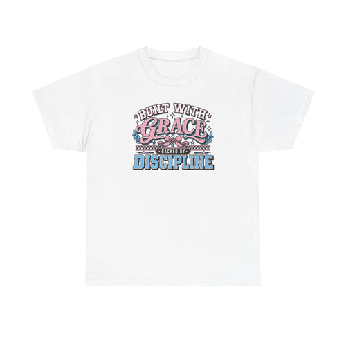 Grace & Discipline Graphic Tee — "Built With Grace, Guided By Discipline"