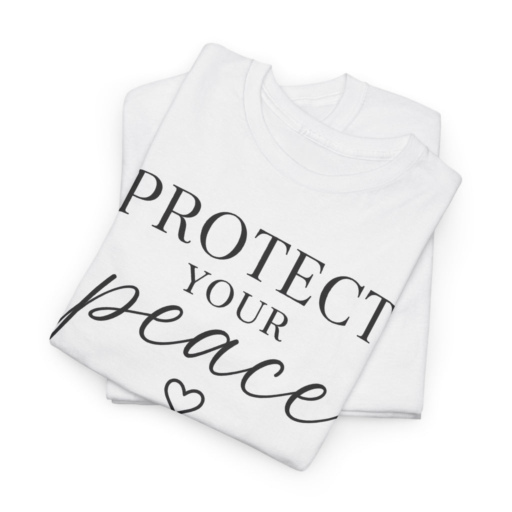 Protect Your Peace T-Shirt