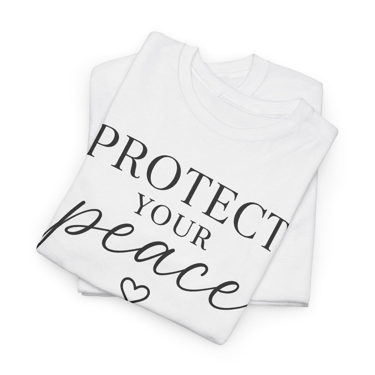 Protect Your Peace T-Shirt