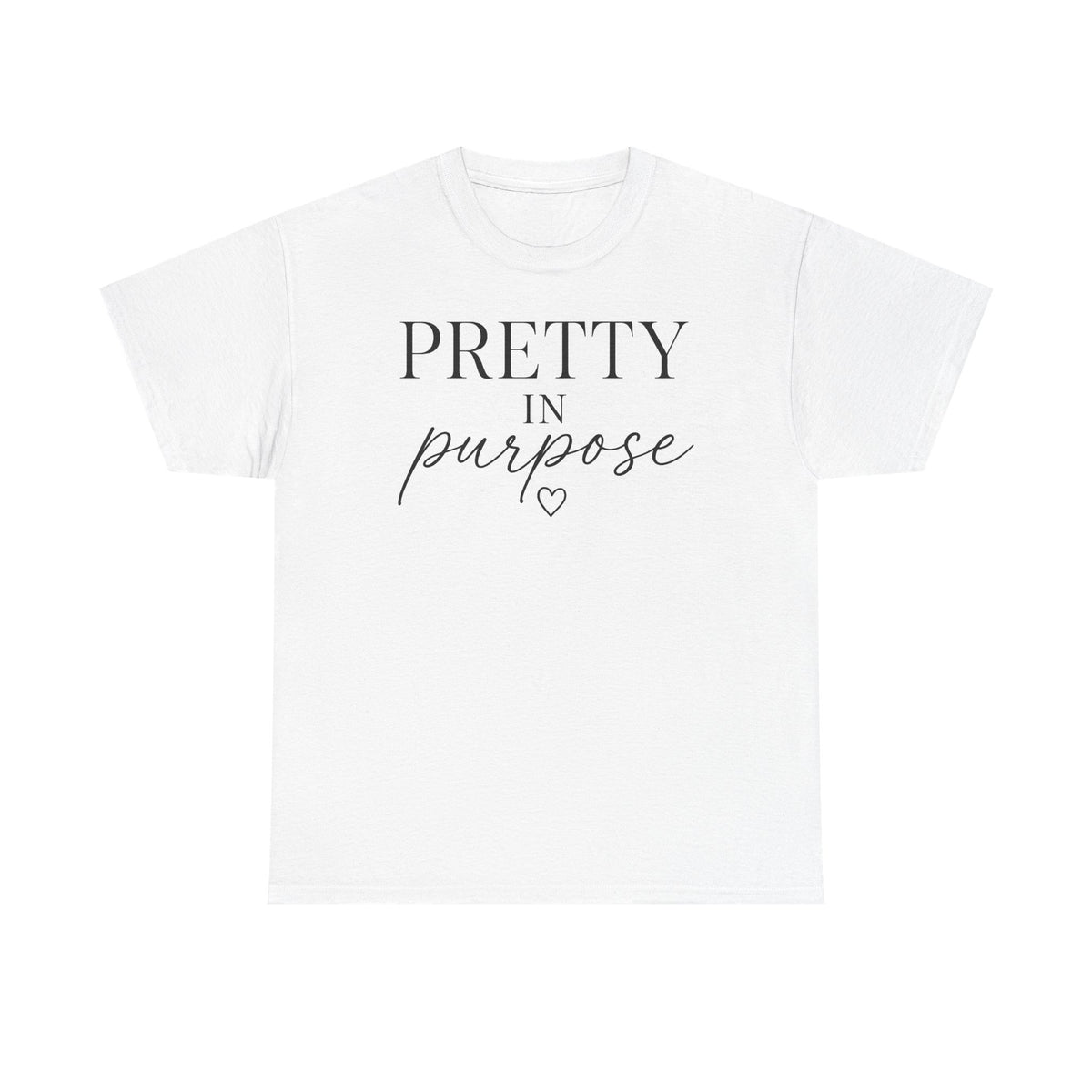 Pretty in Purpose Tee — Inspirational Women's Graphic T‑Shirt