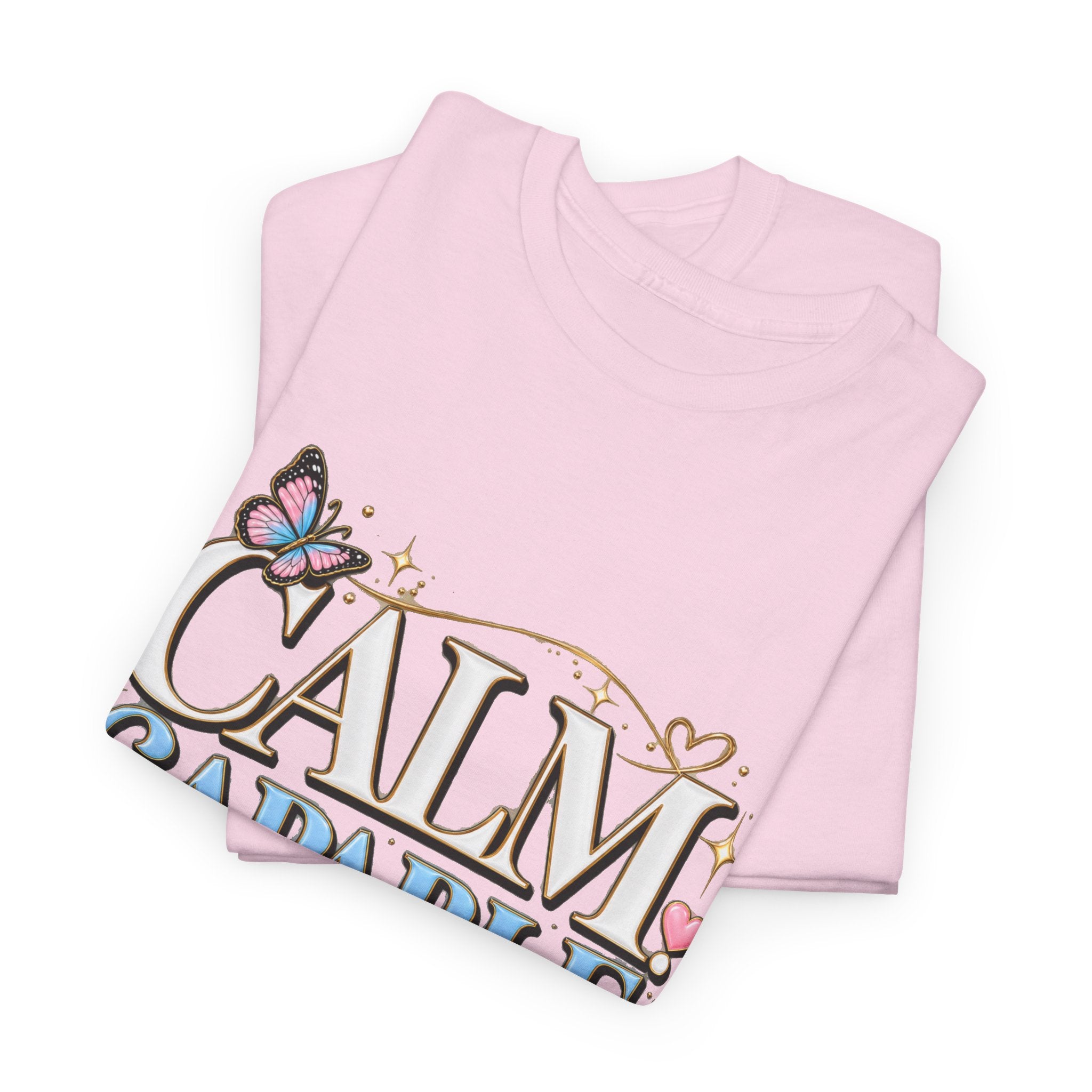 Calm Capable Creating More T‑Shirt — Positive Inspirational Graphic Tee