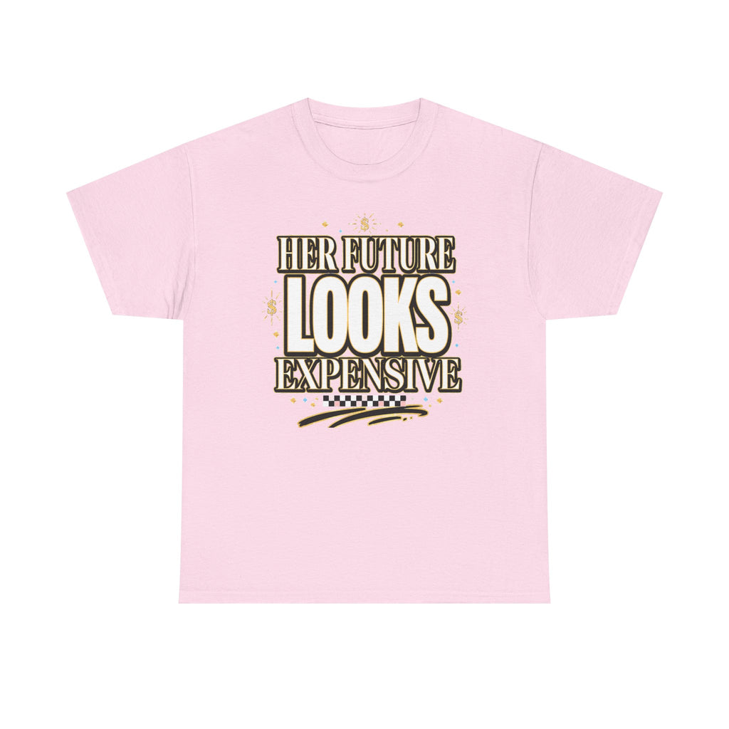 Her Future Looks Expensive Tee