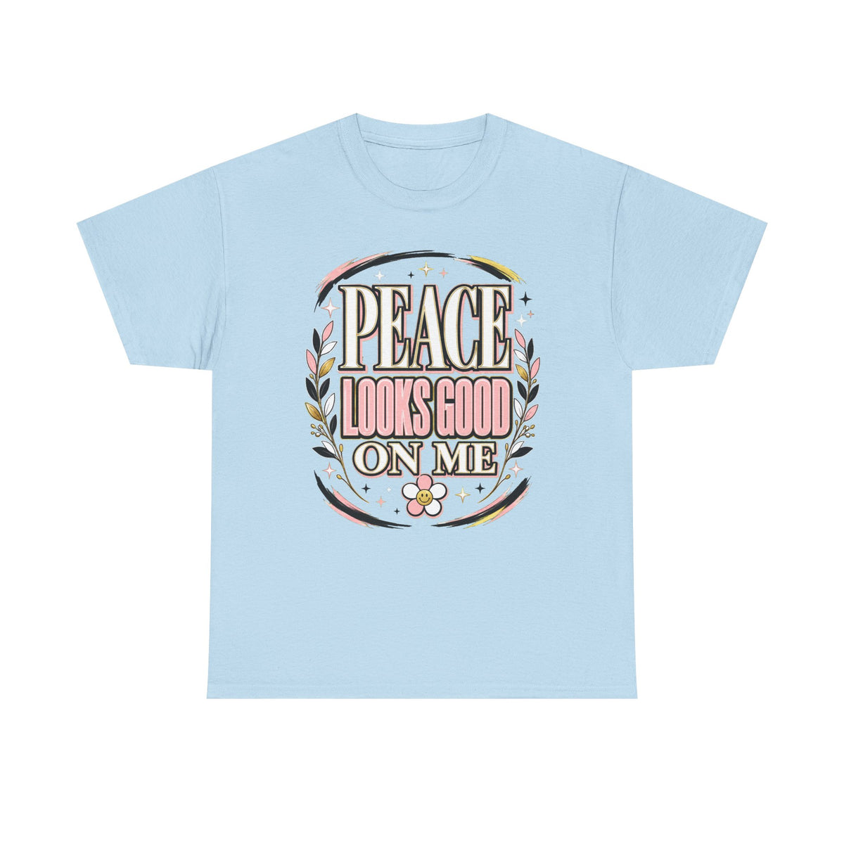 Peace Looks Good On Me T-Shirt