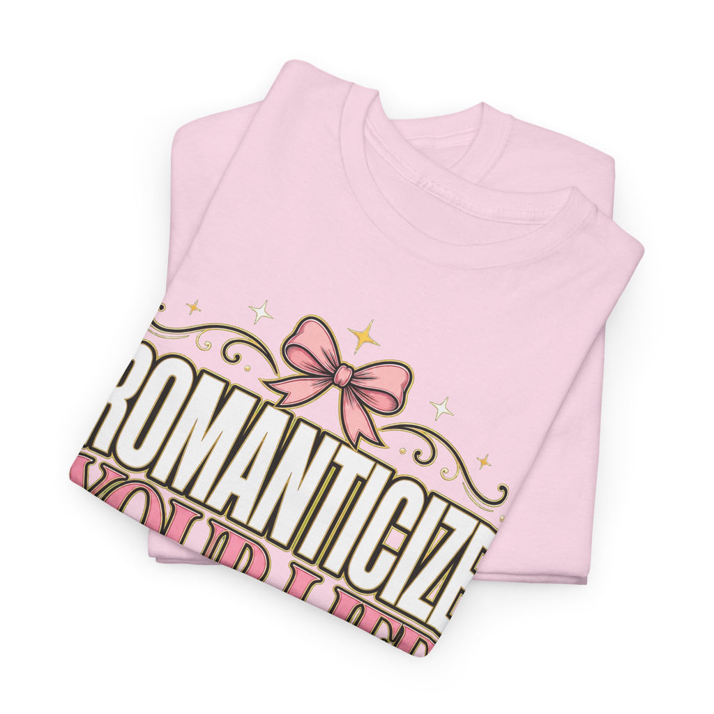 Romanticize Your Life T-Shirt | Pink Bows Vintage Typography