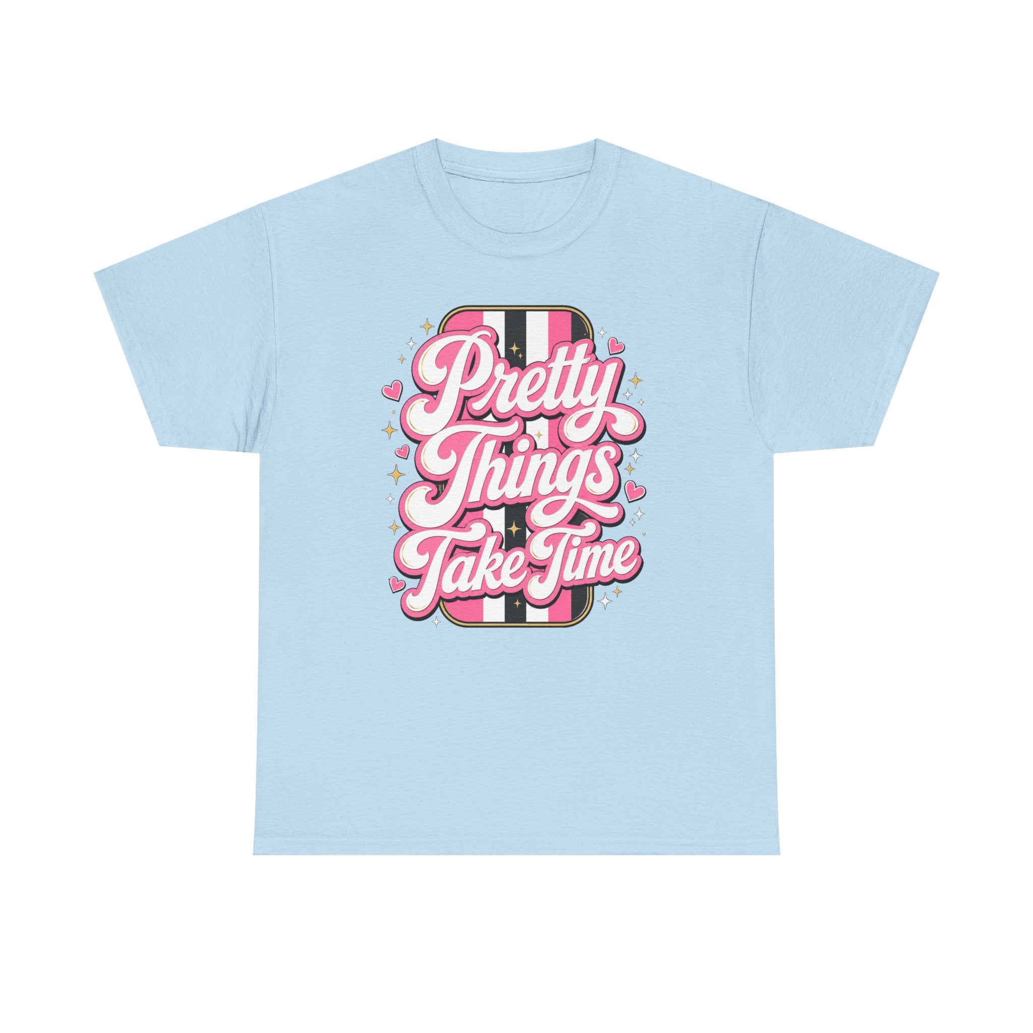 Pretty Things Take Time T-Shirt — Inspirational Pink Script Graphic Tee