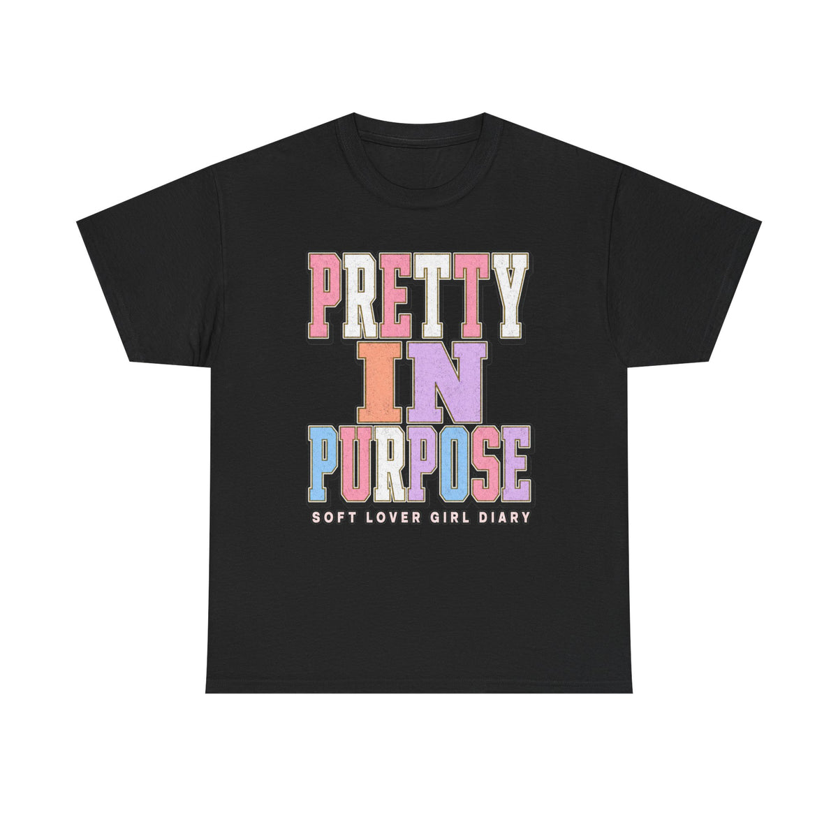 Pretty in Purpose T-Shirt — Inspirational Pastel Graphic Tee ("Pretty in Purpose")