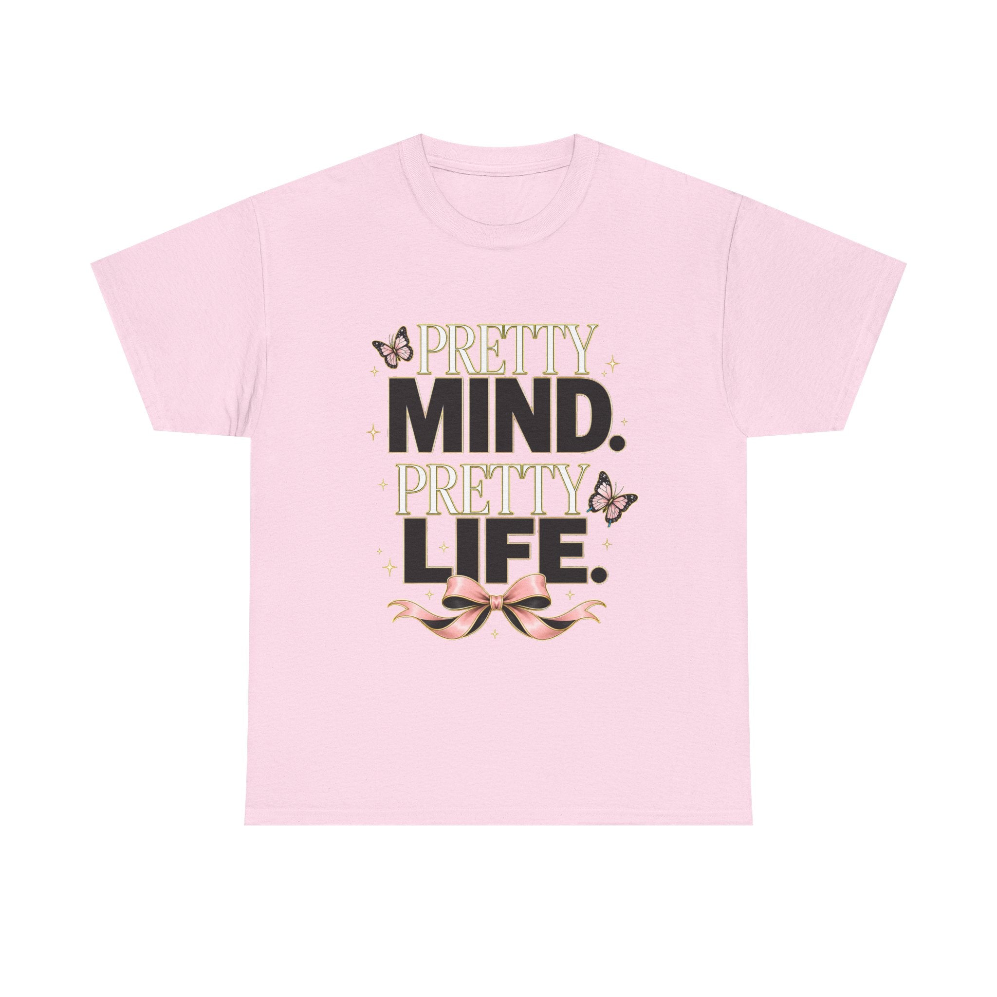 Pretty Mind Pretty Life T-Shirt | Inspirational Butterfly Typography Tee