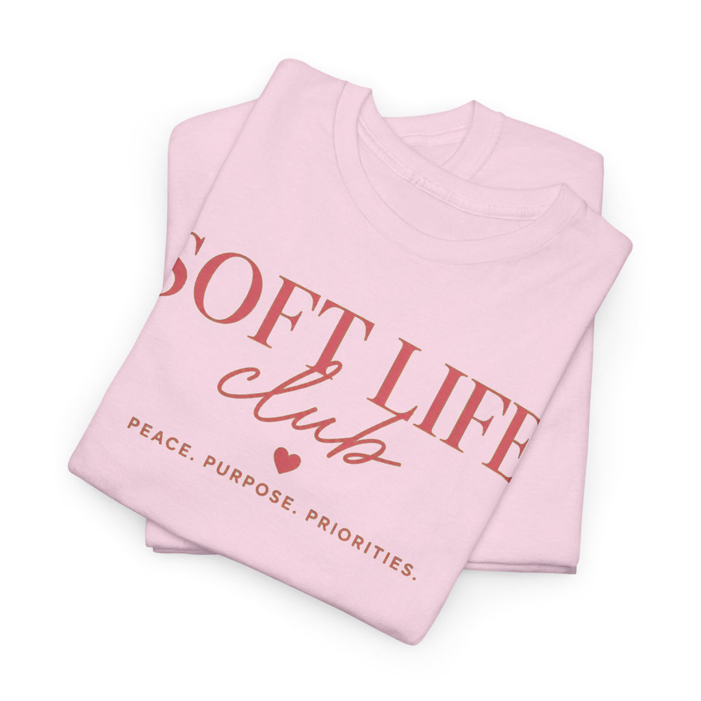 Soft Life Club T‑Shirt — "Peace. Purpose. Priorities." Relaxed Graphic Tee
