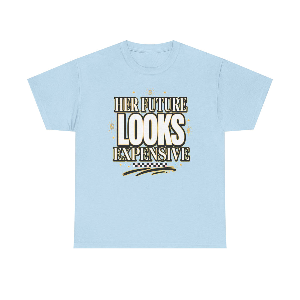 Her Future Looks Expensive Tee