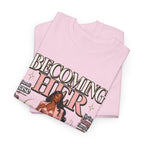 Becoming Her Graphic Tee — Empowering Feminine Glow Illustration