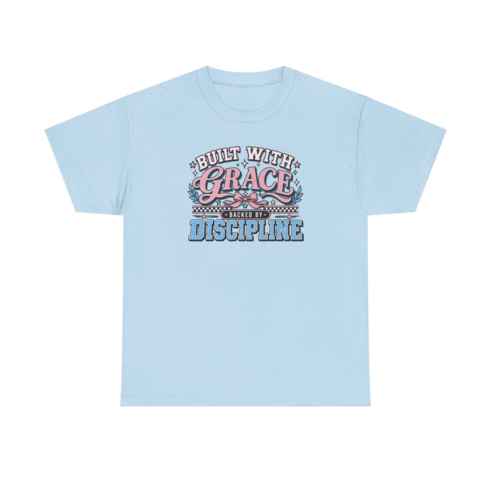 Grace & Discipline Graphic Tee — "Built With Grace, Guided By Discipline"