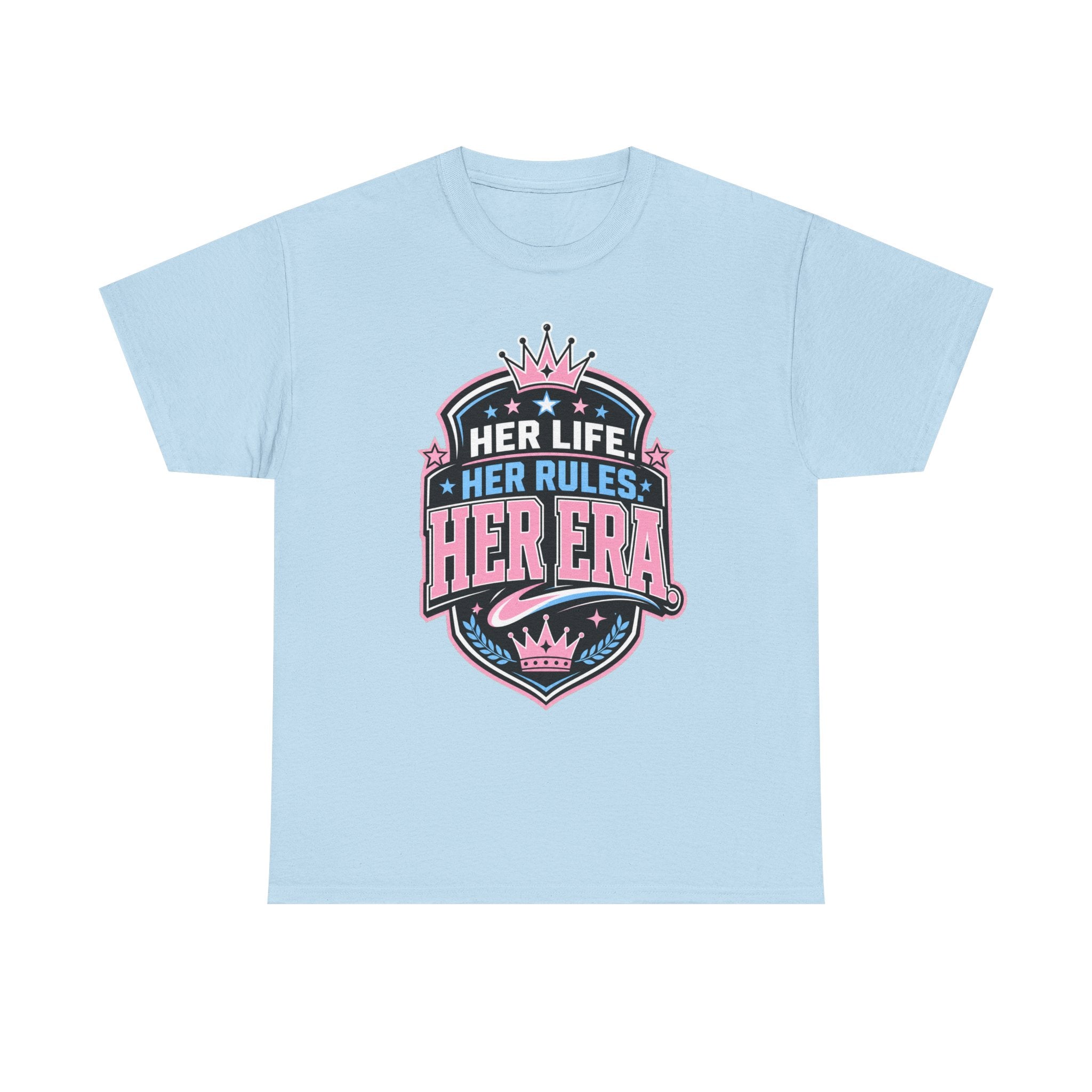 Her Life Her Rules Her Era T-Shirt — Feminist Empowerment Graphic Tee