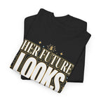 Her Future Looks Expensive Tee