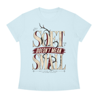 Soft Doesn't Mean Small