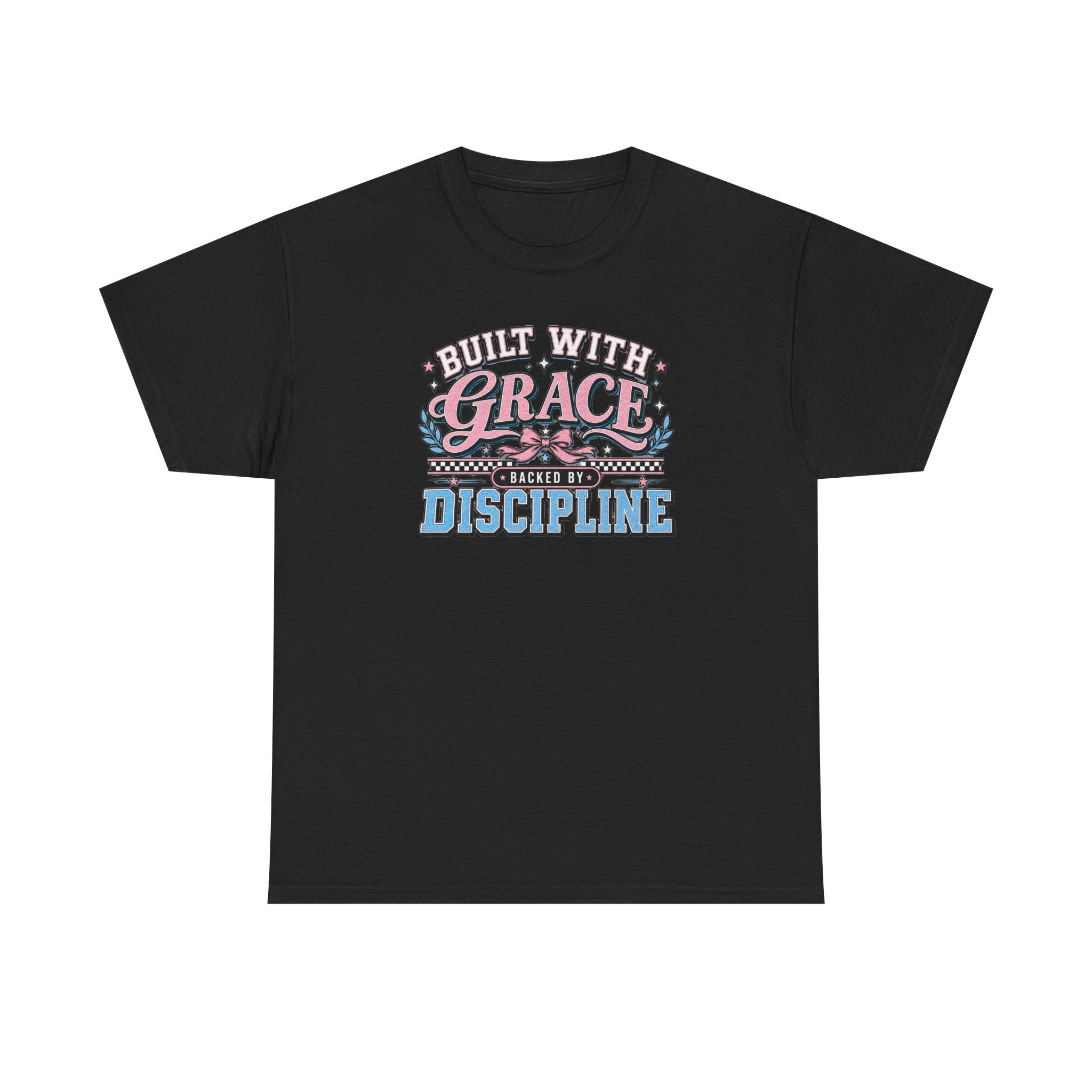 Grace & Discipline Graphic Tee — "Built With Grace, Guided By Discipline"