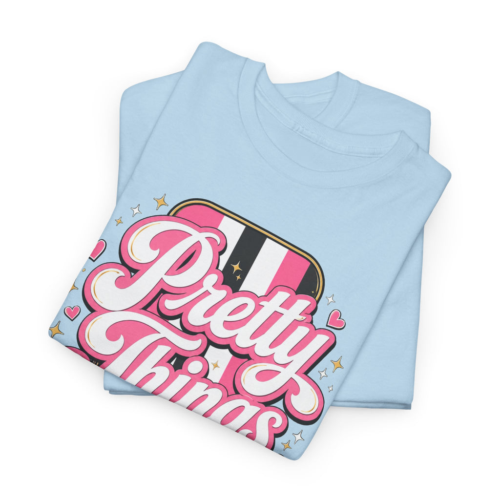 Pretty Things Take Time T-Shirt — Inspirational Pink Script Graphic Tee