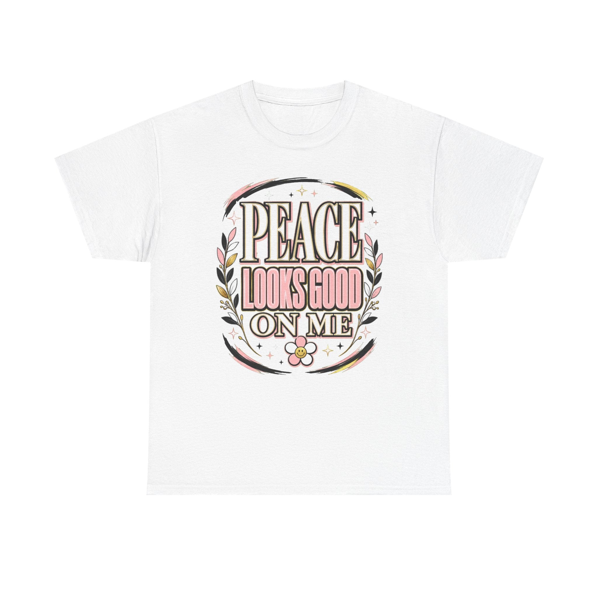 Peace Looks Good On Me T-Shirt