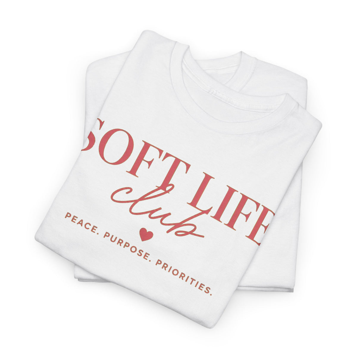 Soft Life Club T‑Shirt — "Peace. Purpose. Priorities." Relaxed Graphic Tee