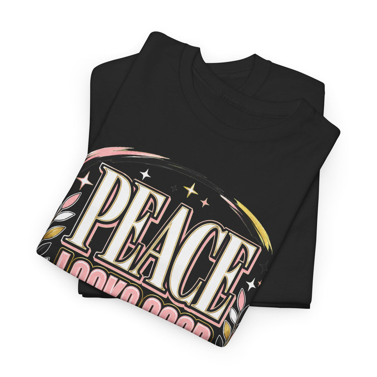 Peace Looks Good On Me T-Shirt