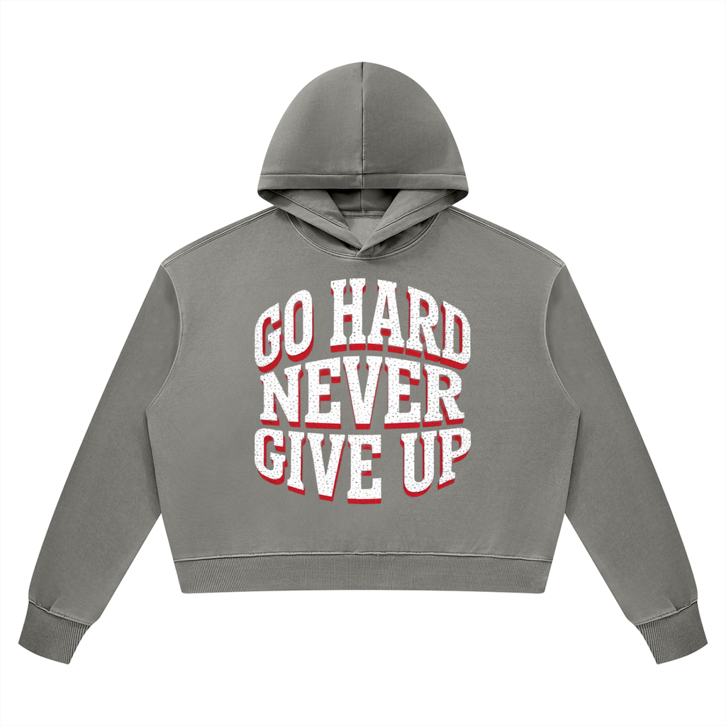 Go Hard Never Give Up Vintage Wash Heavyweight Hoodie