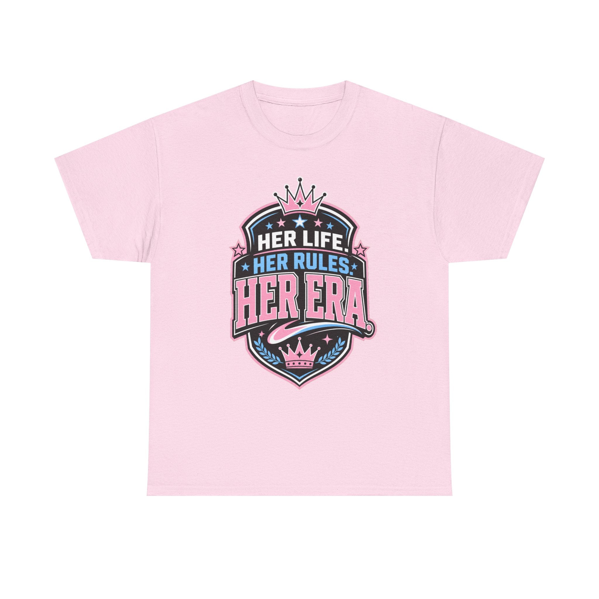 Her Life Her Rules Her Era T-Shirt — Feminist Empowerment Graphic Tee