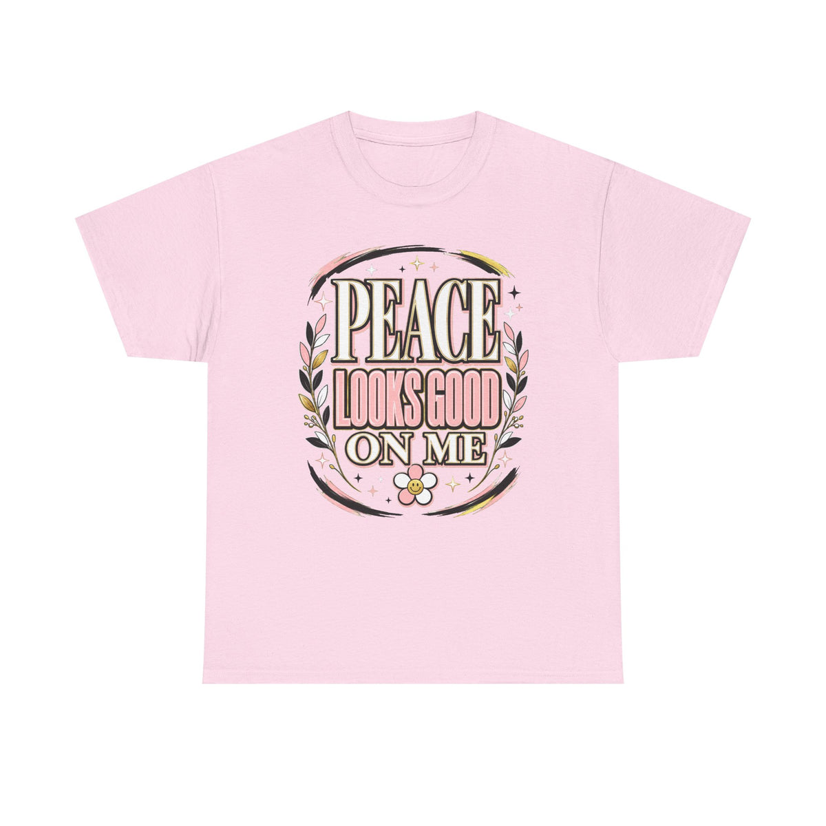 Peace Looks Good On Me T-Shirt
