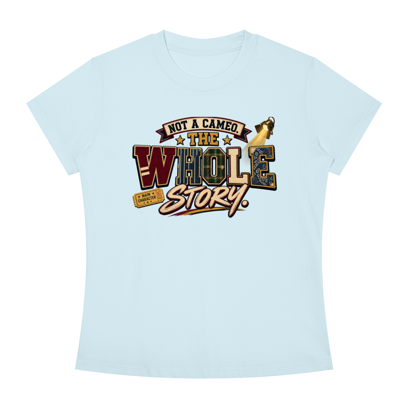 Not a Cameo — "The Whole Story" Graphic Tee