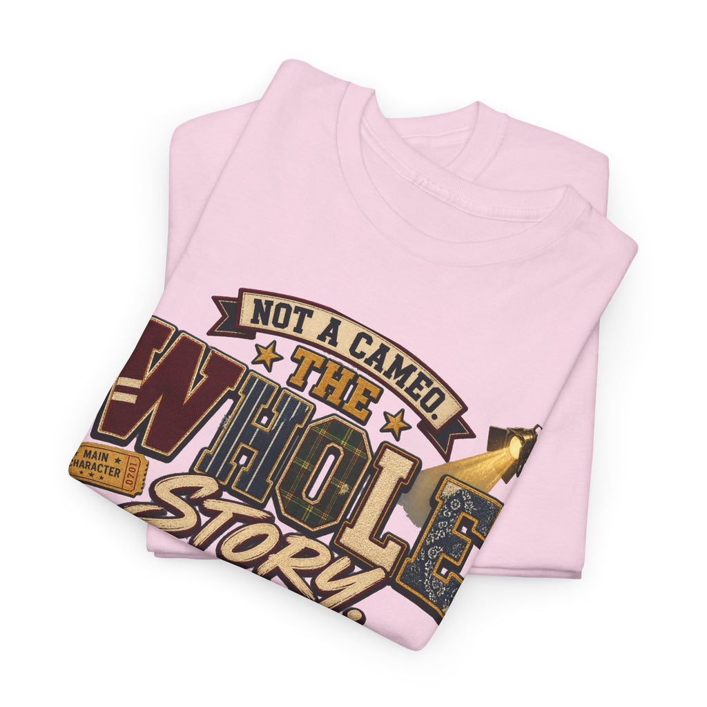 Not a Camper — "The Whole Story" Graphic Tee