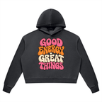 Good Energy Great Things Vintage Wash Heavyweight Hoodie