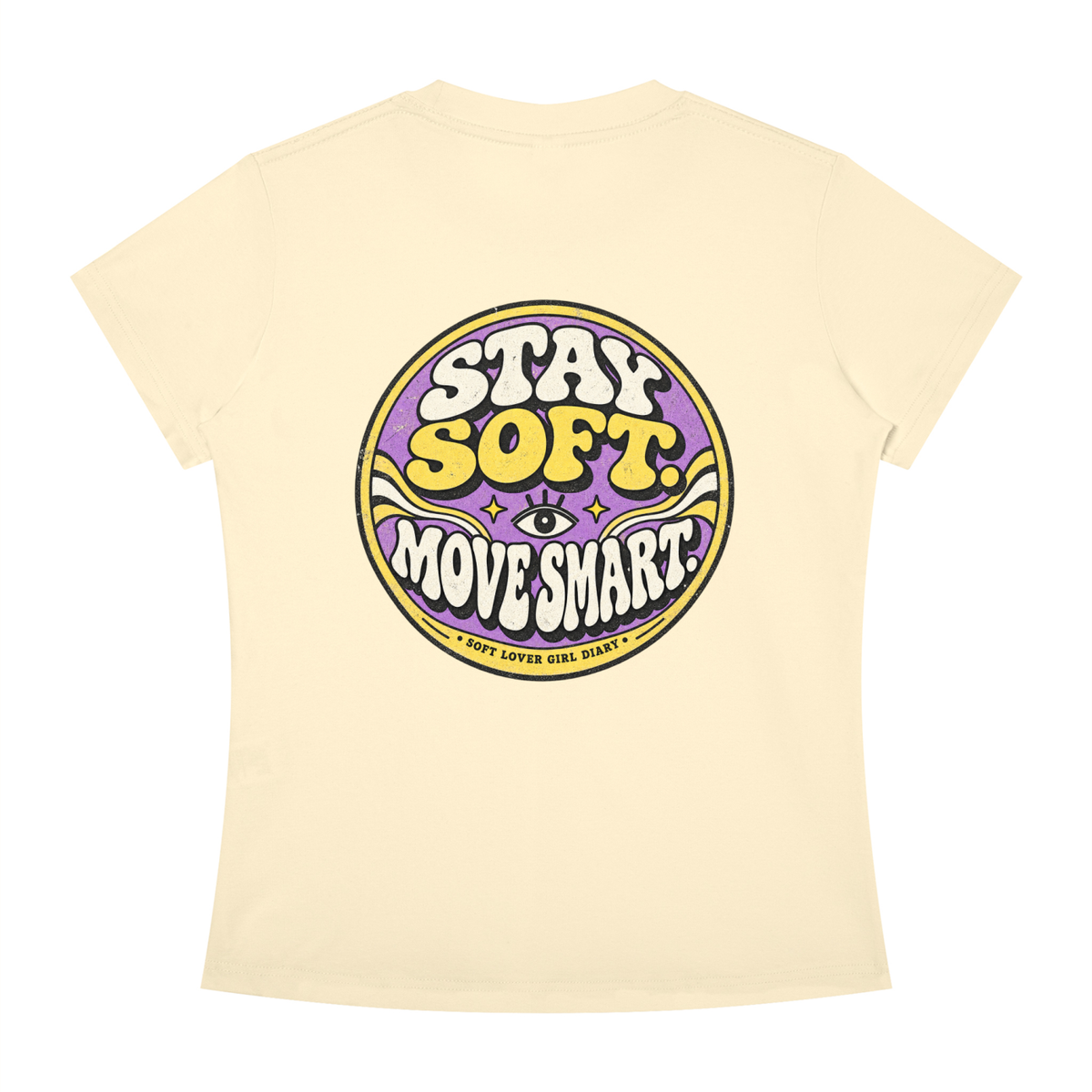 Stay Soft Move Smart