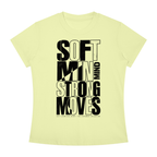 Soft Mind Strong Moves
