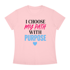 I Choose My Path With Purpose T‑Shirt — Inspirational Motivational Tee