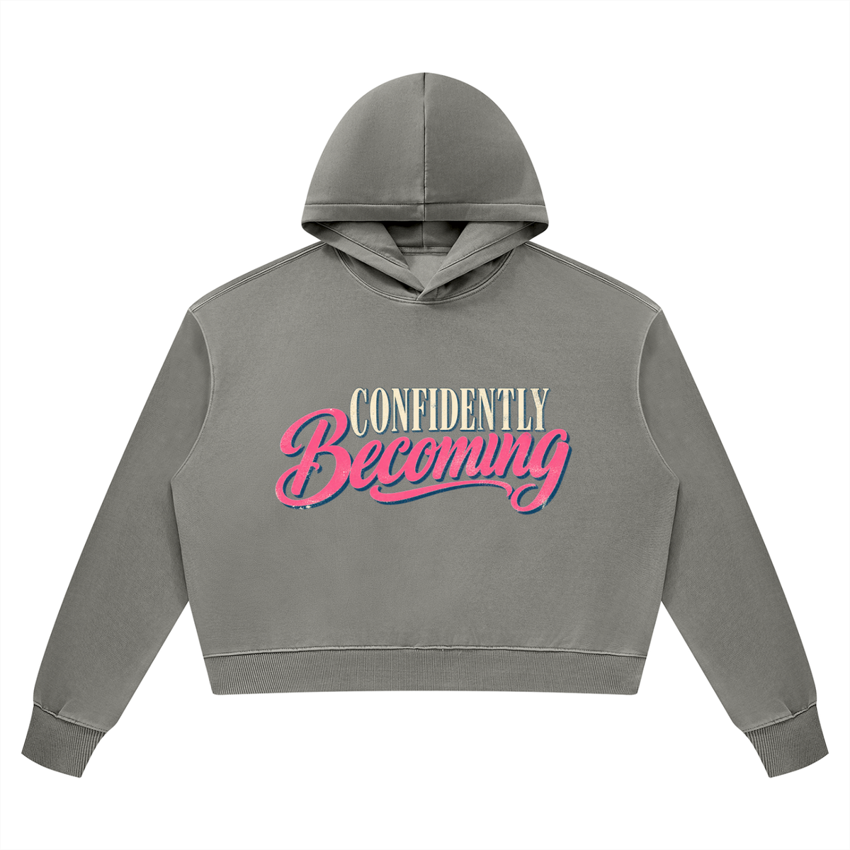 Confidently Becoming Vintage Wash Heavyweight Hoodie
