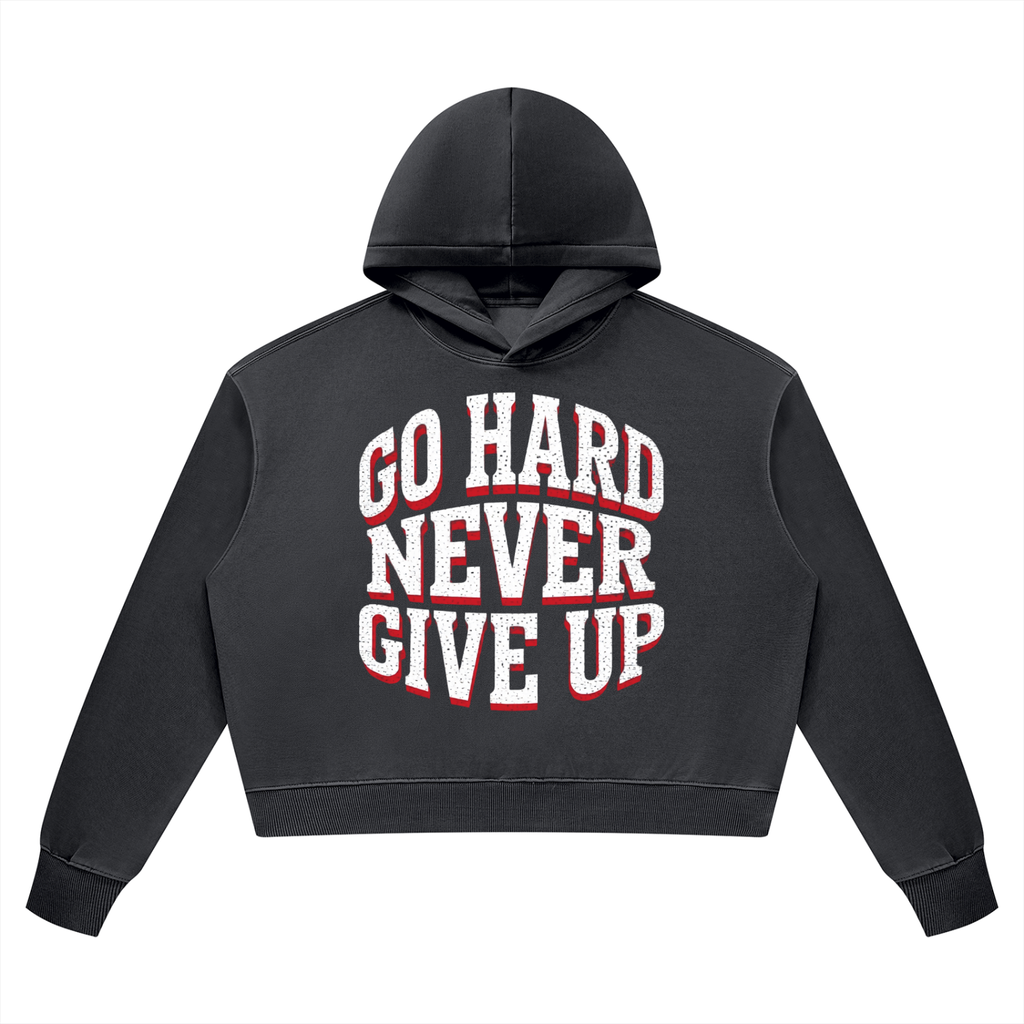 Go Hard Never Give Up Vintage Wash Heavyweight Hoodie