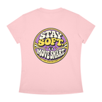 Stay Soft Move Smart