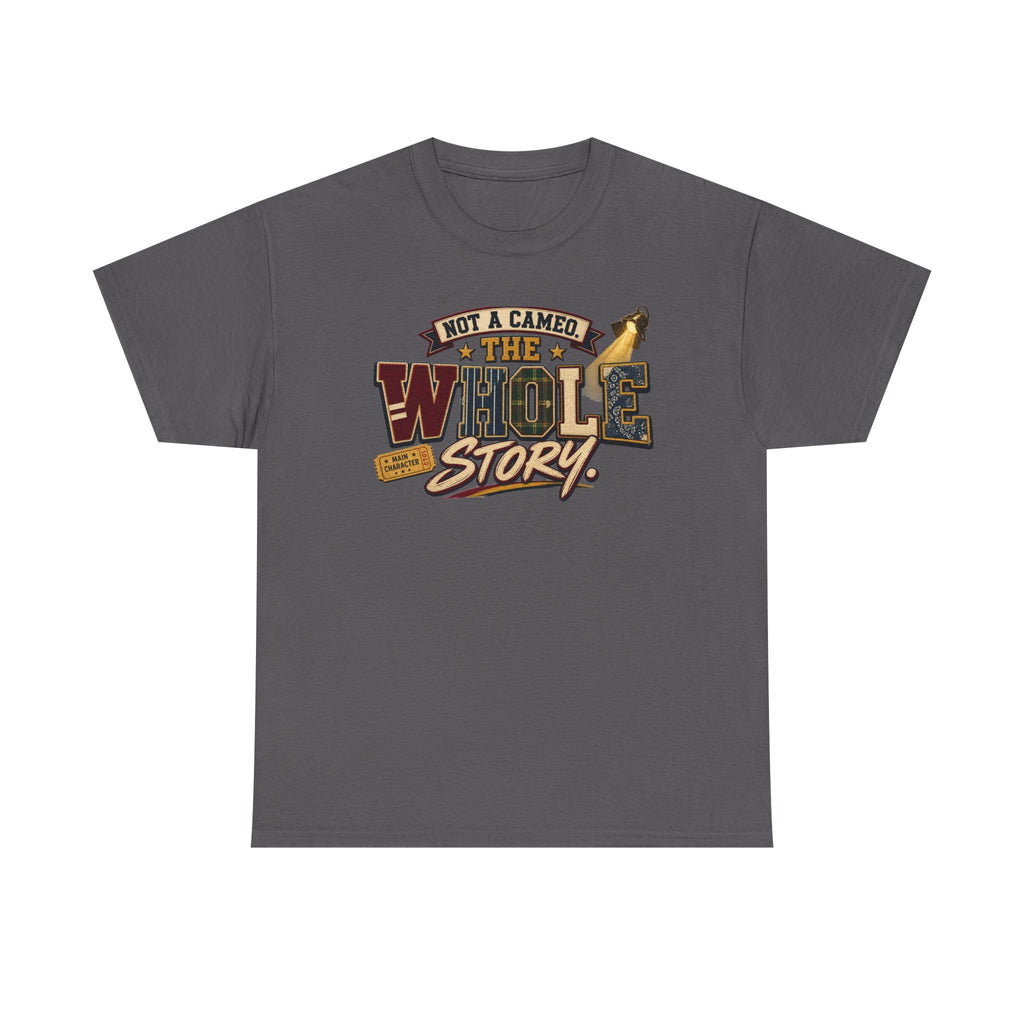 Not a Camper — "The Whole Story" Graphic Tee