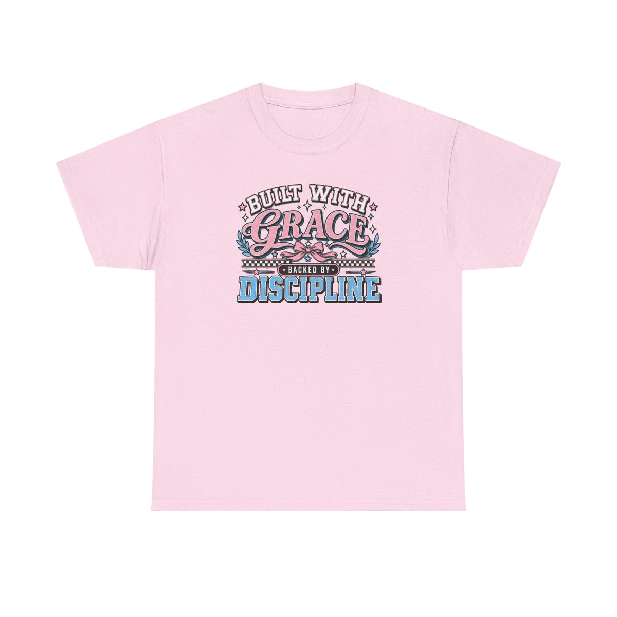Grace & Discipline Graphic Tee — "Built With Grace, Guided By Discipline"