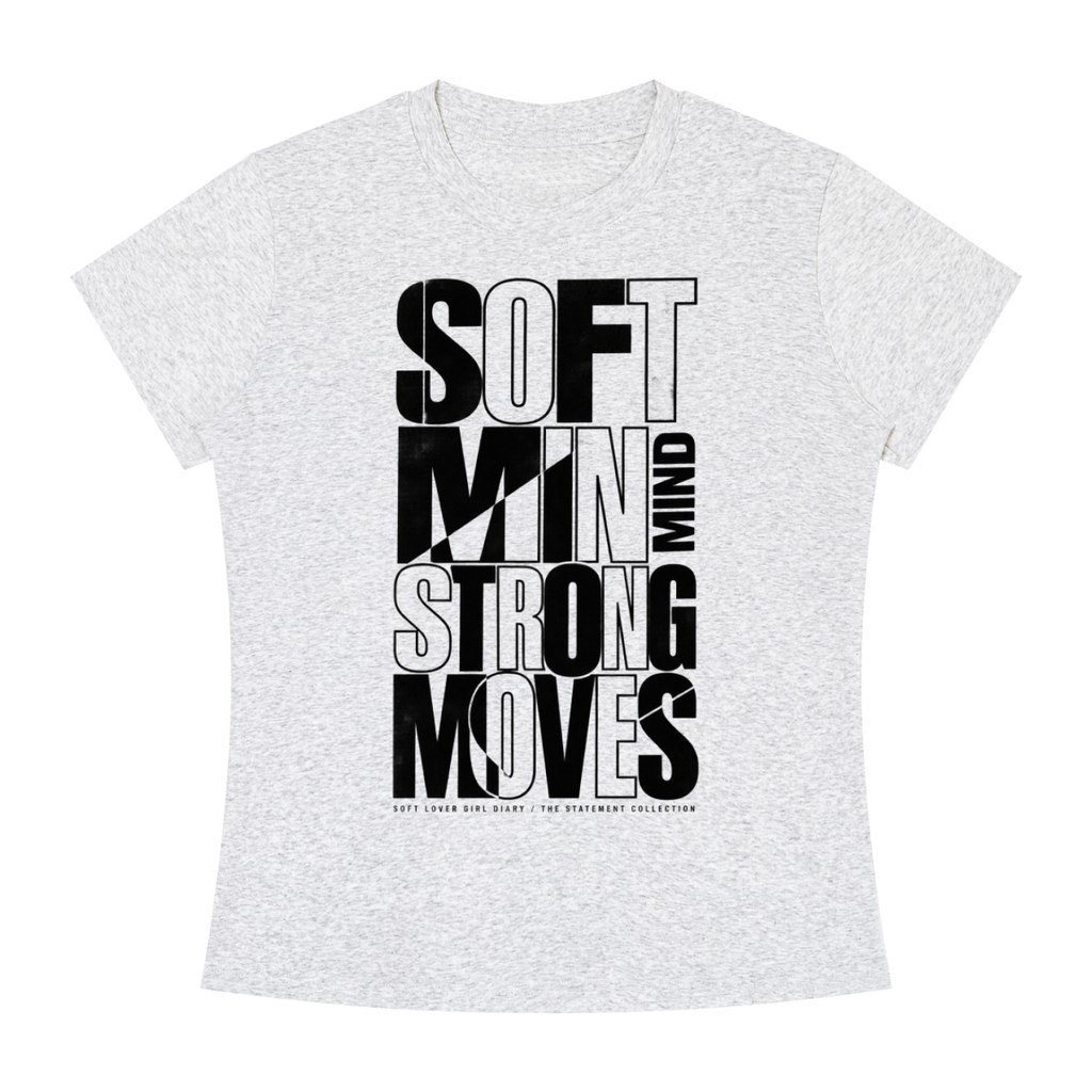 Soft Mind Strong Moves