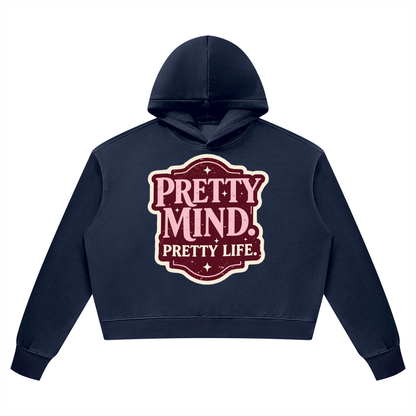 Pretty Mind, Pretty Life Vintage Graphic Hoodie