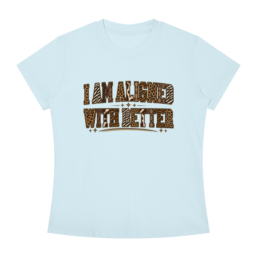 I Am Align With Better Tee — Leopard Text Graphic T-Shirt