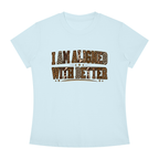 I Am Align With Better Tee — Leopard Text Graphic T-Shirt