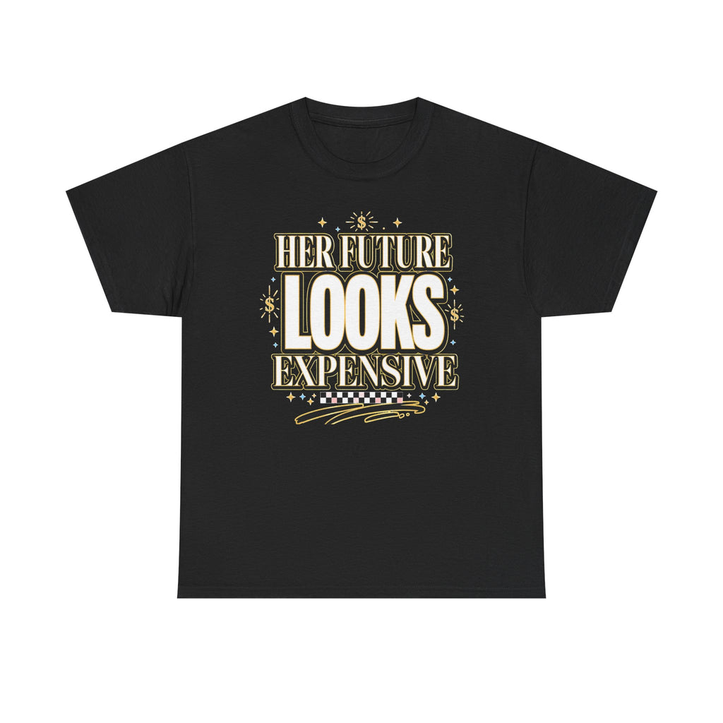 Her Future Looks Expensive Tee