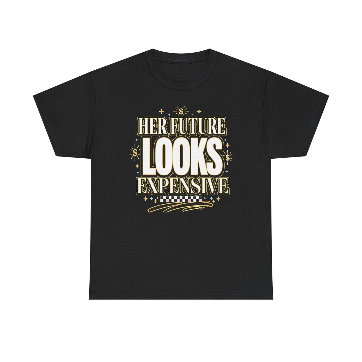 Her Future Looks Expensive Tee
