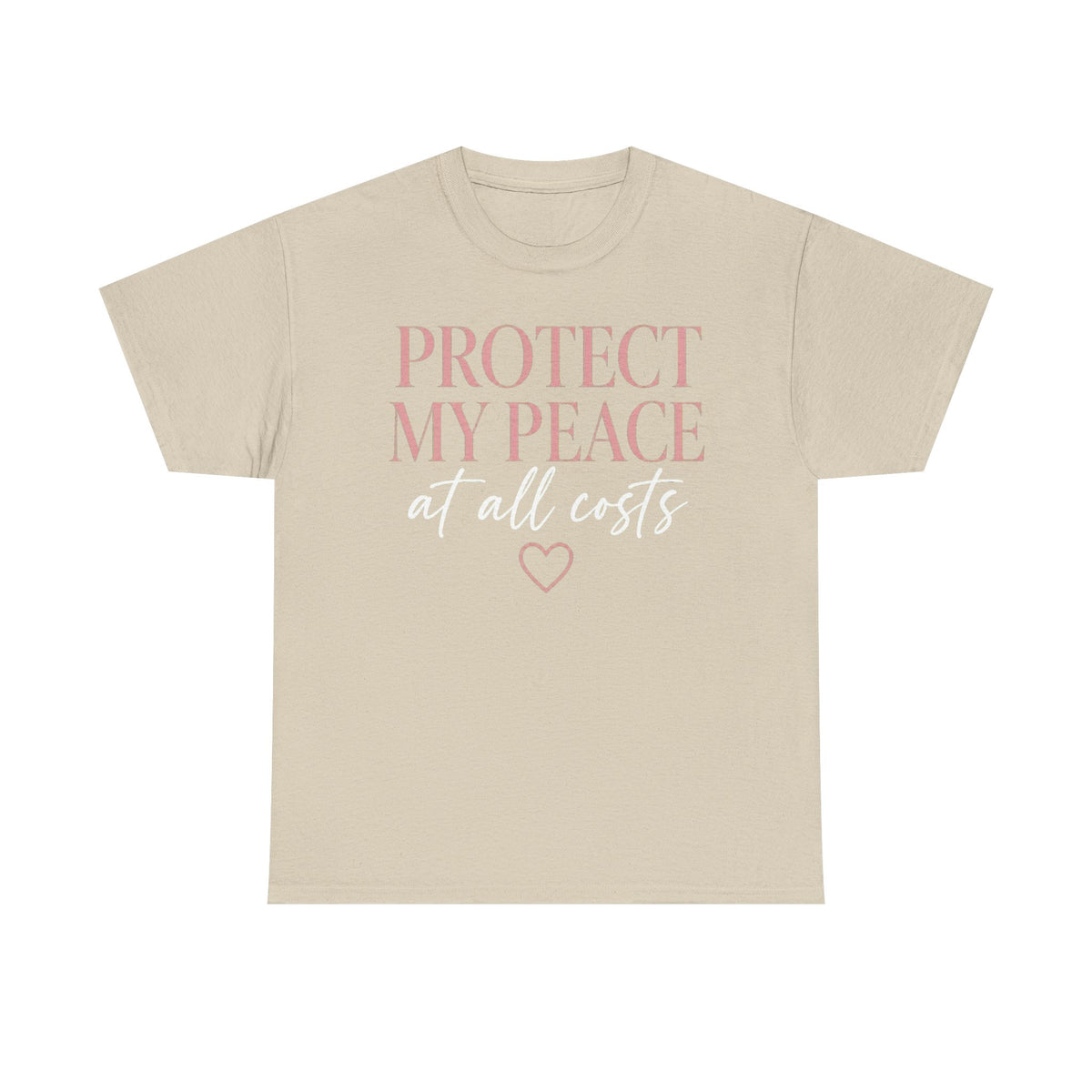 Protect My Peace Tee — "Protect My Peace at All Costs" Graphic T-Shirt