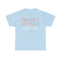 Protect My Peace Tee — "Protect My Peace at All Costs" Graphic T-Shirt