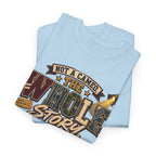 Not a Camper — "The Whole Story" Graphic Tee