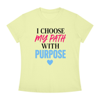 I Choose My Path With Purpose T‑Shirt — Inspirational Motivational Tee