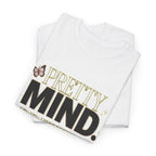 Pretty Mind Pretty Life T-Shirt | Inspirational Butterfly Typography Tee